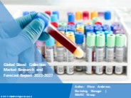 Blood Collection Market Trends Report 2022-2027