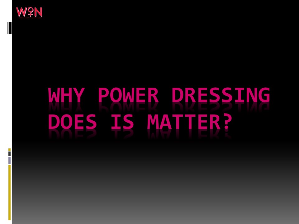 PPT Why Power Dressing does is Matter? PowerPoint presentation free