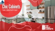 Chic Cabinets this Creativity Day