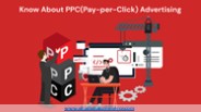 All you need to know about PPC(Pay-per-Click) Advertising