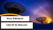 Enzo Dalmazzo - CEO Of 3Z Telecom