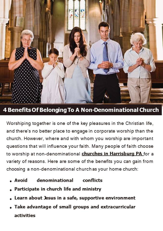 4 Benefits Of Belonging To A Non-Denominational Church