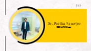 Dr.Partha Banerjee -CEO ARC Dubai