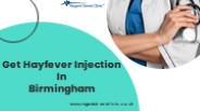 Get Hayfever Injection In Birmingham