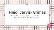 Heidi Jarvis-Grimes - An Experienced Business Strategist
