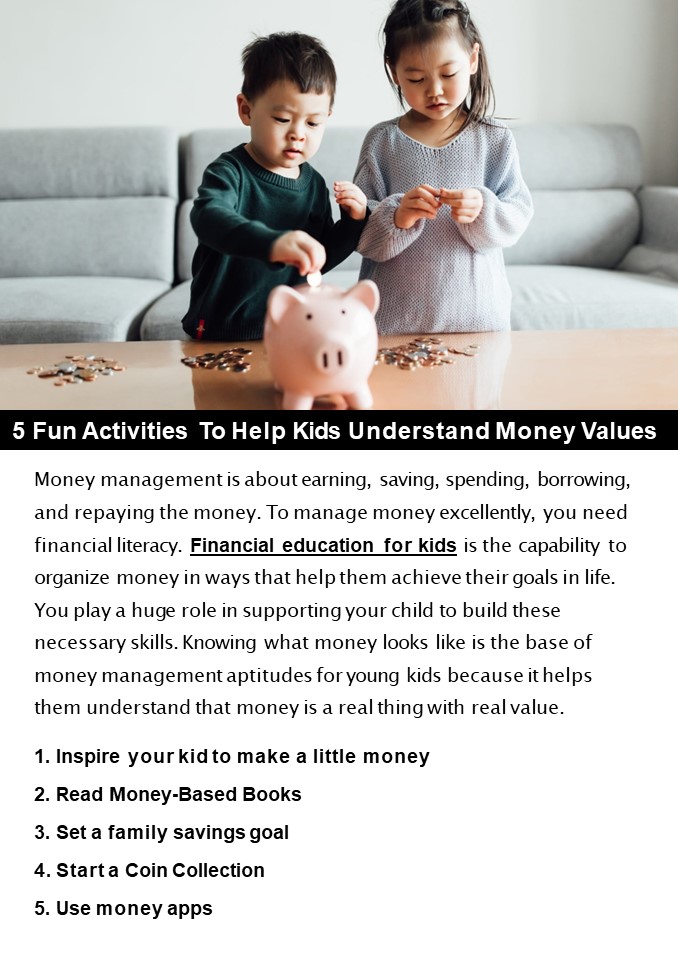 5 Fun Activities To Help Kids Understand Money Values