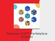 Features of NFT Marketplace Solution