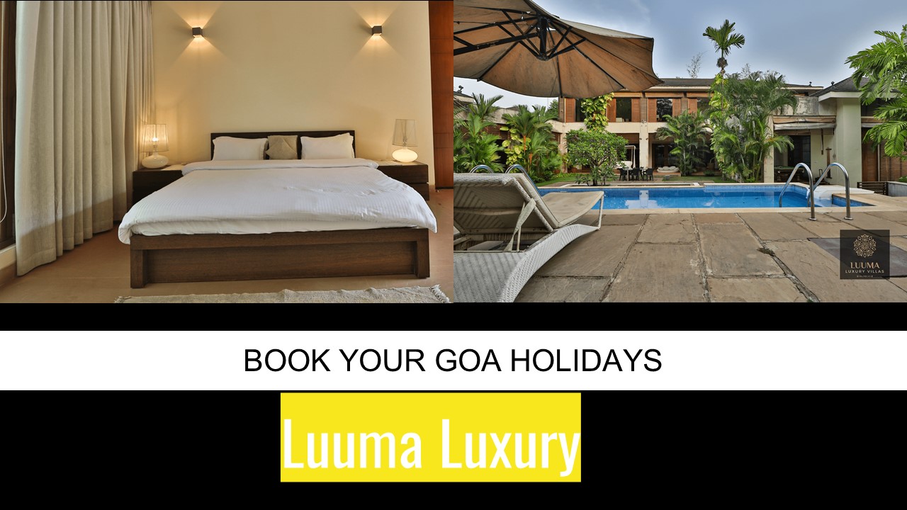 Book your goa holiday | Luuma luxury