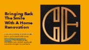 Bringing Back The Smile With A Home Renovation
