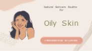 Natural Skincare Routine for Oily Skin