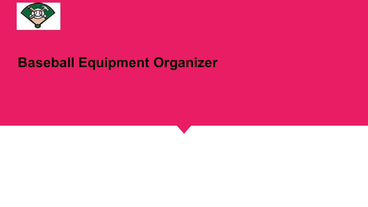 Baseball Equipment Organizer