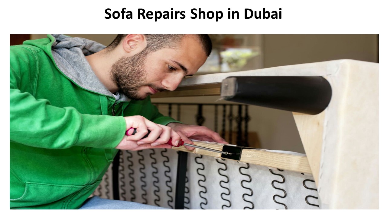 sofa repair services    in Dubai