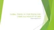GLOBAL TRENDS IN CROP PROTECTION CHEMICALS INDUSTRY BY 2030