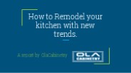 How to Remodel your kitchen with new trends