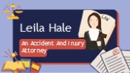 Leila Hale - An Accident And Injury Attorney