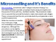 Microneedling and It’s Benefits