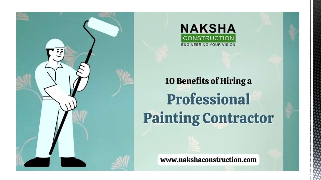 PPT 10 Benefits of Hiring a Professional Painting Contractors