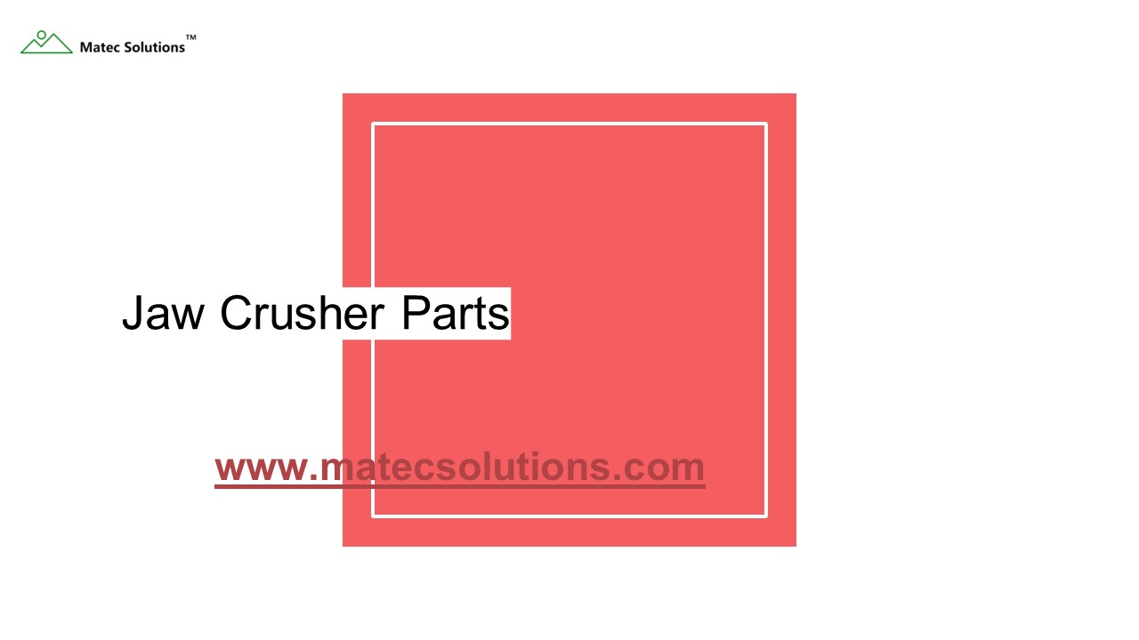Jaw Crusher Parts