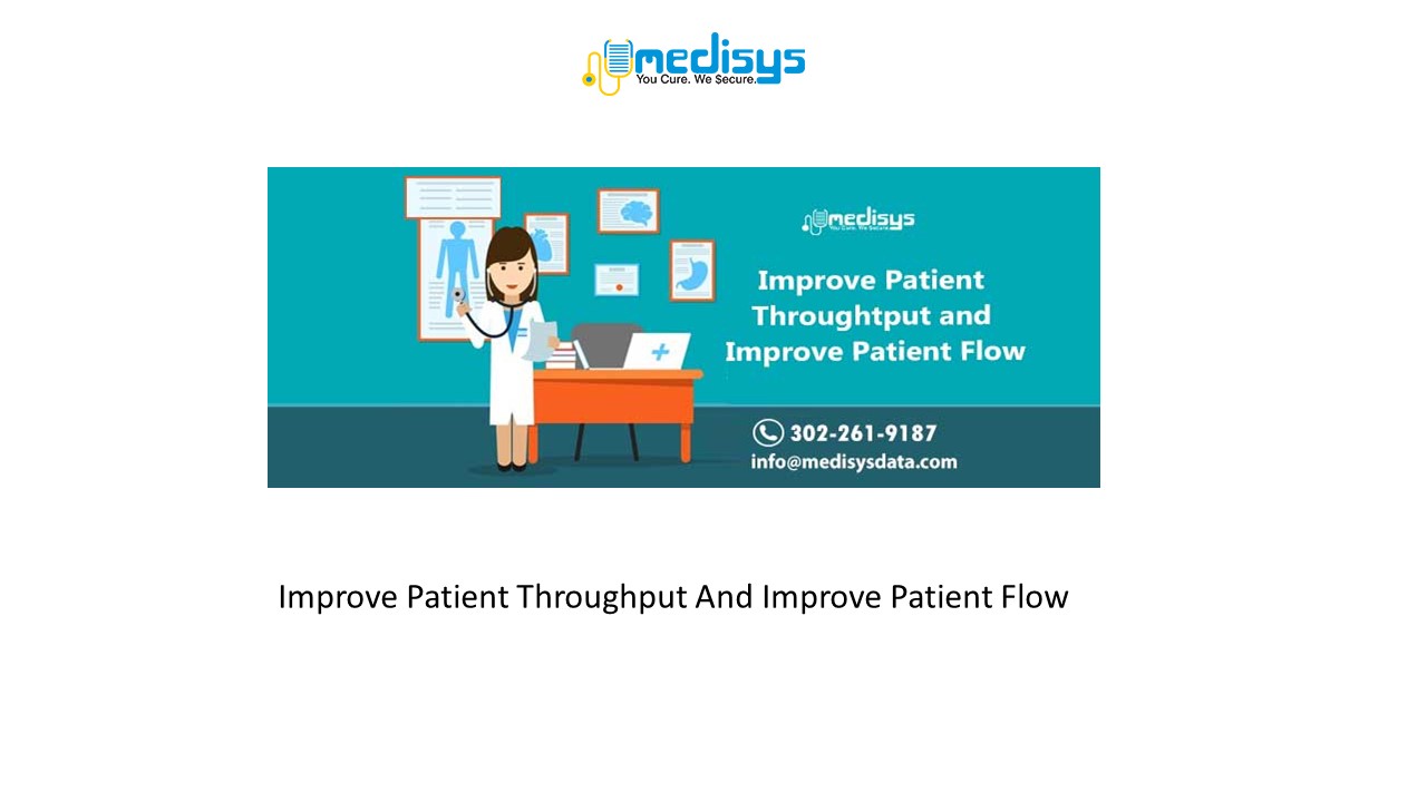 Improve Patient Throughput And Improve Patient Flow