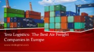 Tera Logistics- The Best  Air Freight Companies in Europe