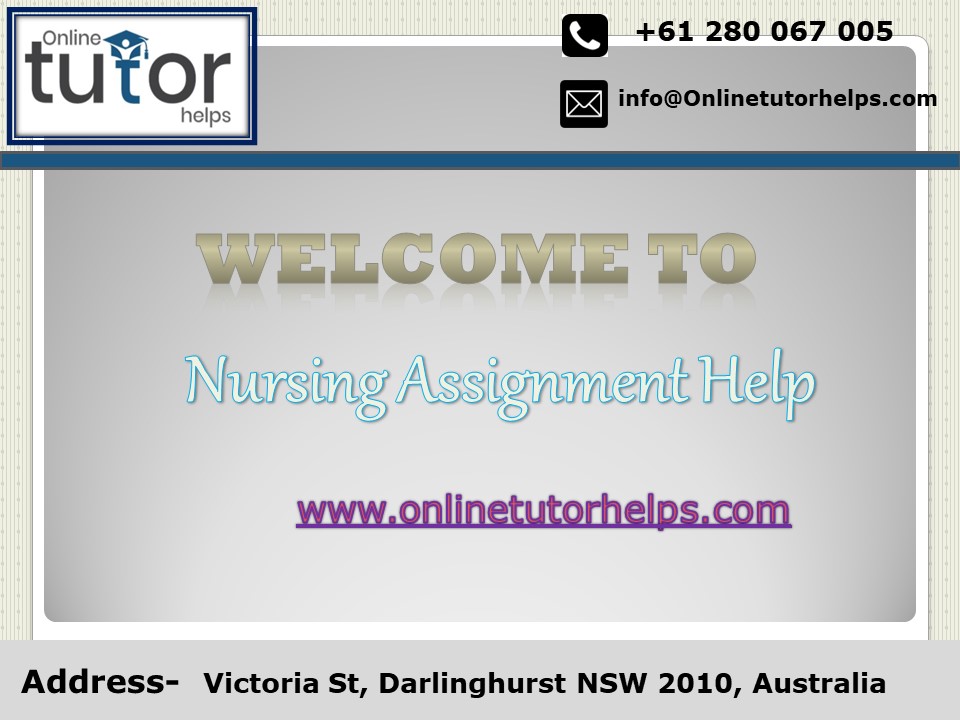 Nursing Assignment Help PPT