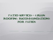 Patio Services