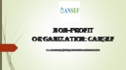 Non-Profit Organization: Cansef