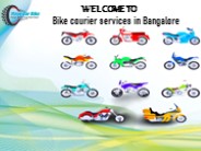 Bike courier services in Bangalore