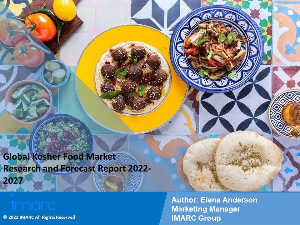 Kosher Food Market PPT: Growth, Outlook, Demand, Keyplayer Analysis and Opportunity 2022-27