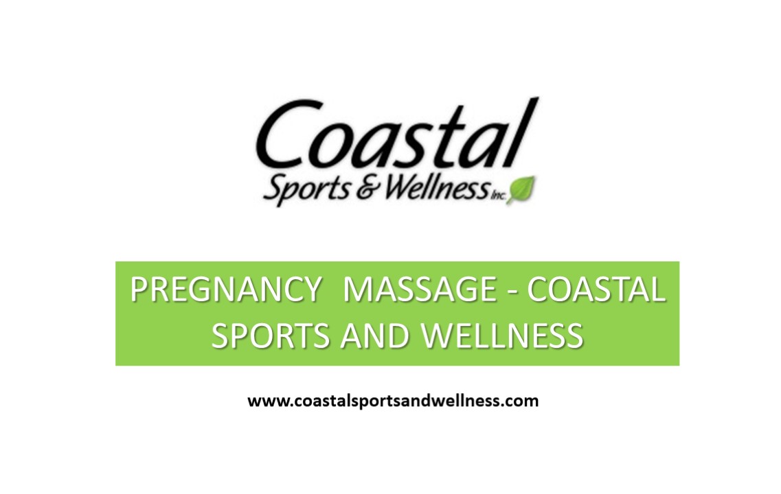 Pregnancy  Massage - Coastal Sports And Wellness