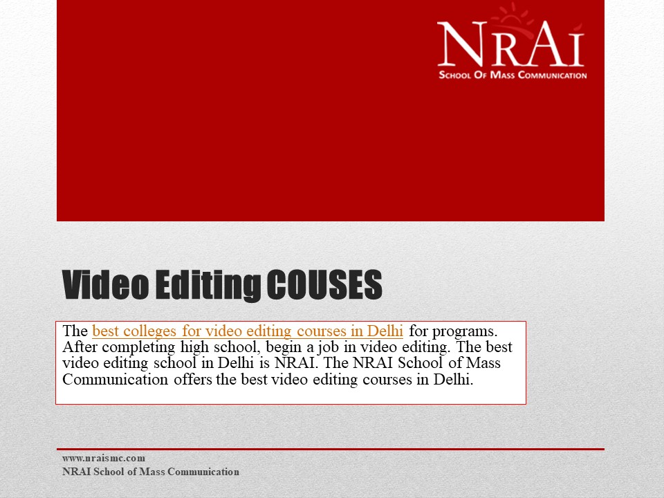 PPT Best colleges for video editing Courses in Delhi PowerPoint
