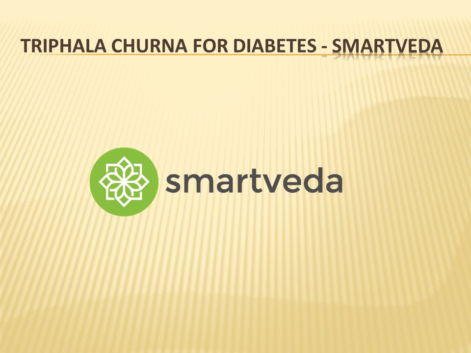 Triphala Churna for Diabetes | Smartveda