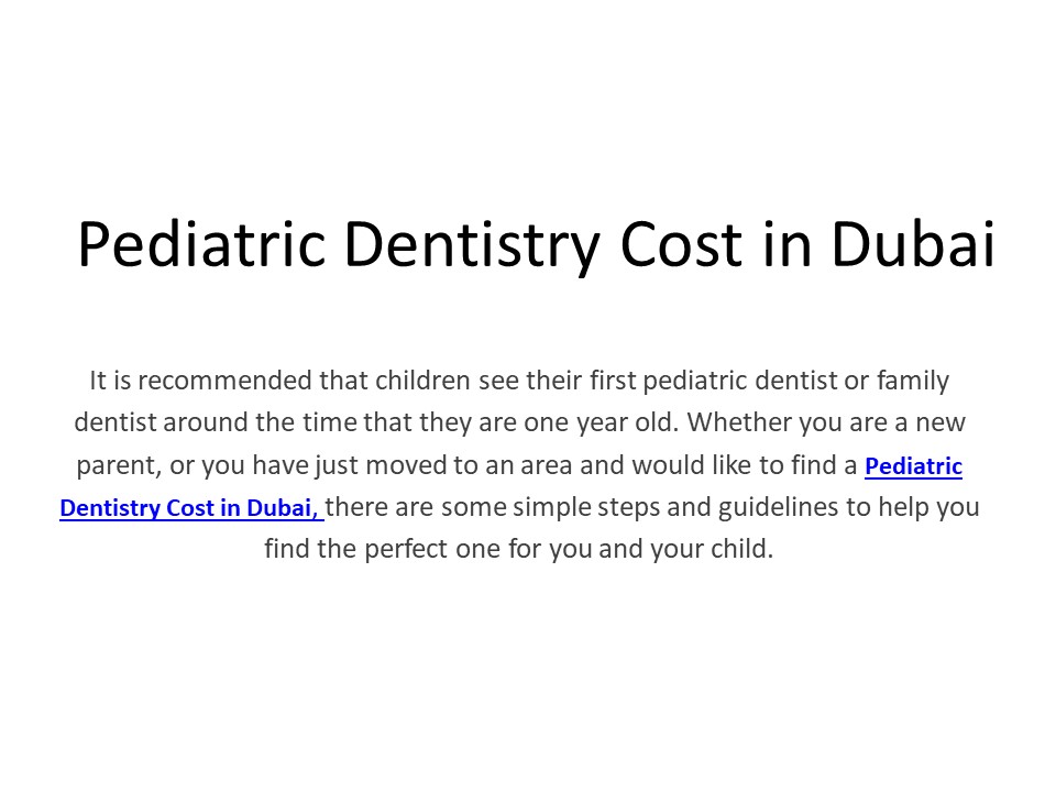 Pediatric Dentistry Cost in Dubai
