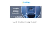 Launch Of Radiation Oncology Model 2021