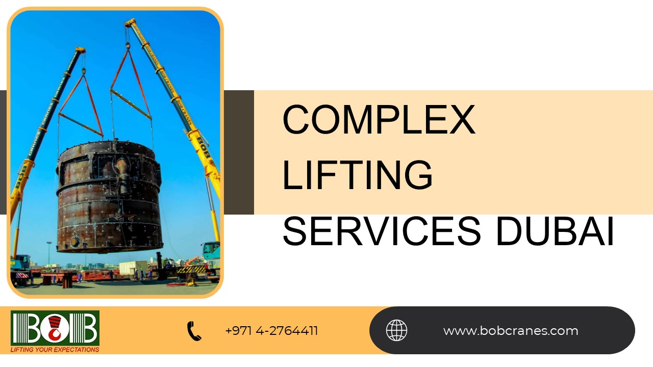 Complex Lifting Services Dubai
