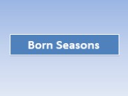 Born Seasons