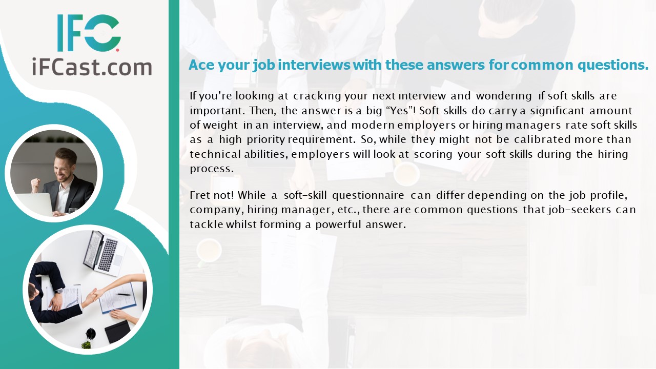 Ace your job interviews with these answers for common questions
