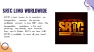 SRTC LIMO WORLDWIDE