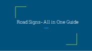 Road Signs- All in One Guide (1)