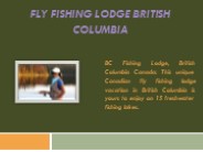 Fly Fishing Lodge British Columbia (1)