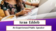Israa Eddeb - An Experienced Public Speaker