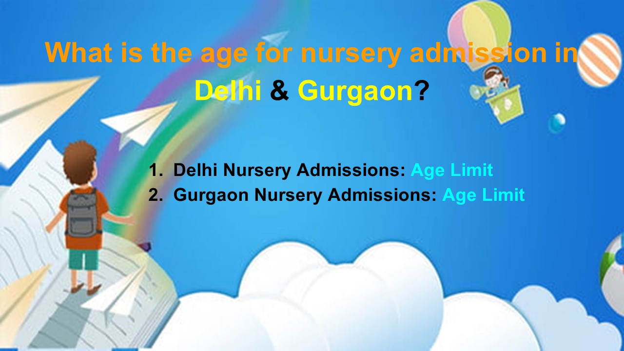 PPT What is the age for nursery admission in Delhi & Gurgaon