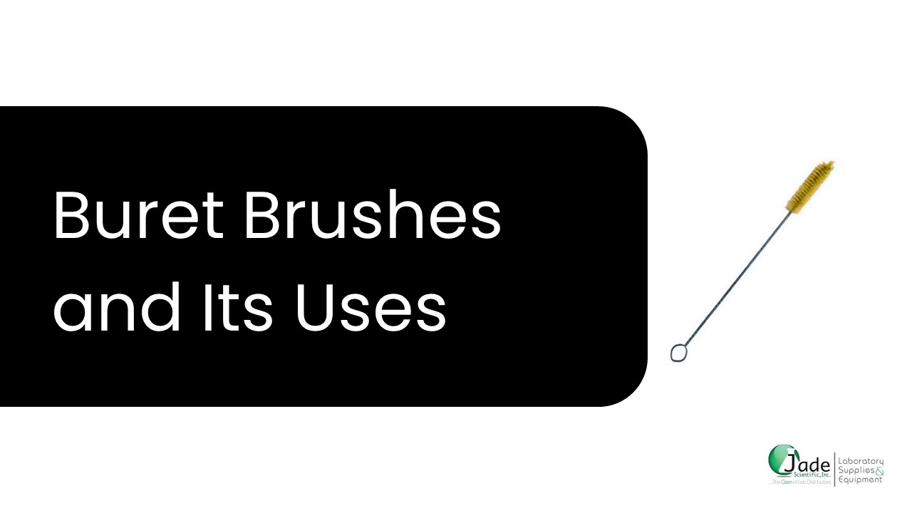 Buret Brushes and Its Uses