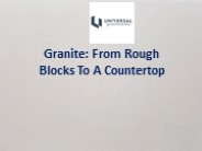 Granite-From Rough Blocks To A Countertop