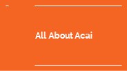 All About Acai Berry