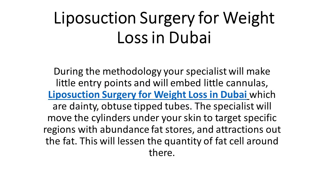 Liposuction Surgery for Weight Loss in Dubai