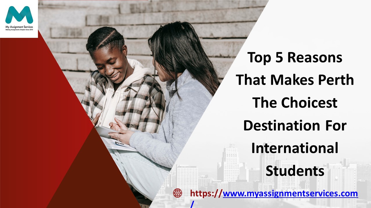 Perth The Choicest Destination For International Students