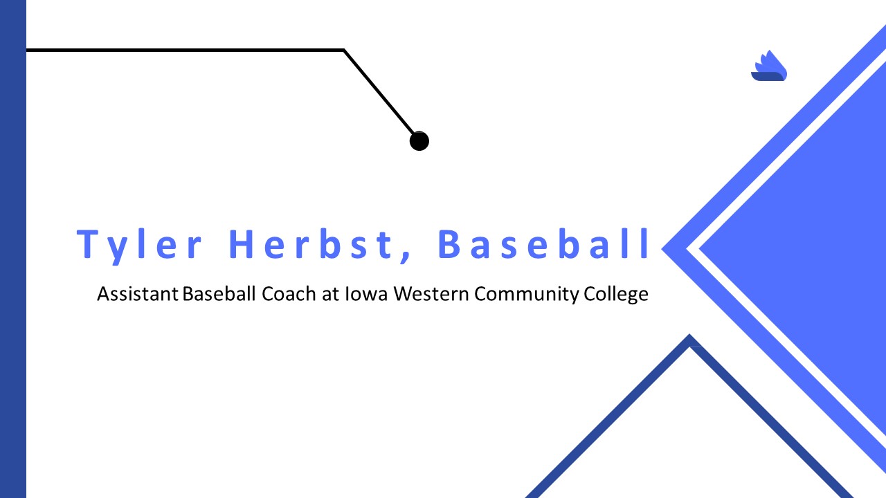 Tyler Herbst (Baseball) - Highly Dedicated Individual