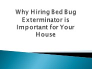 Why-Hiring-Bed-Bug-Exterminator-is-Important-for-Your-House
