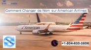 Comment Changer de Nom sur American Airlines?